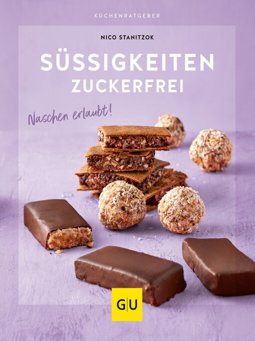 Title details for Süßigkeiten zuckerfrei by Nico Stanitzok - Available
